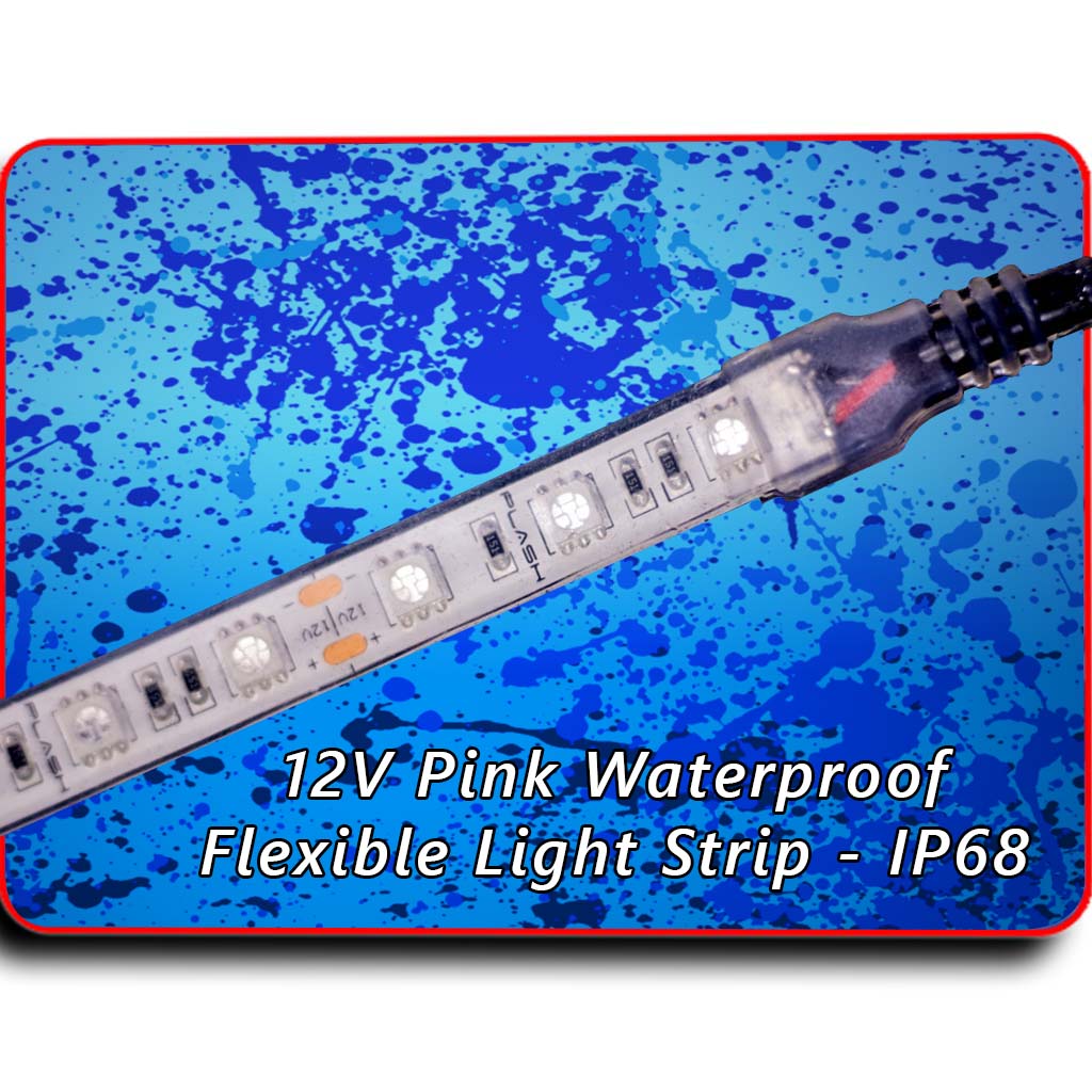 Waterproof Flexible Light Strip - IP68 - 12V Pink